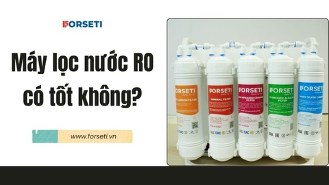 Máy lọc nước RO có tốt không?