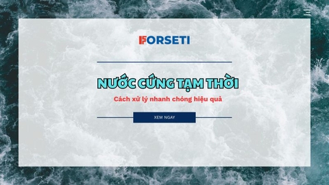 Nước cứng tạm thời là gì? Cách xử lý nhanh chóng hiệu quả