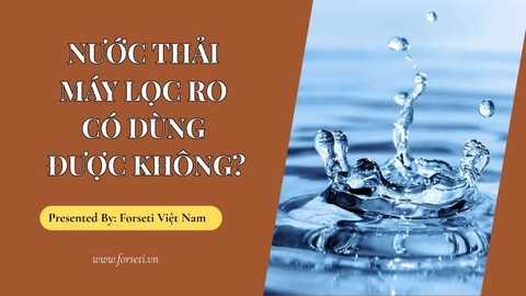 Nước thải máy lọc RO có dùng được không?