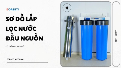 Sơ đồ lắp lọc nước đầu nguồn chuẩn xác nhất