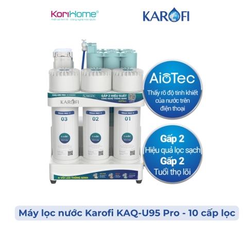 Máy lọc nước để gầm gọn nhẹ Karofi KAQ-U95 Pro với 10 cấp lọc, 123 Smax Pro V, RO Purifim, Bộ CN HP6.2