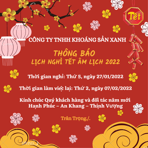 THÔNG BÁO LỊCH NGHỈ TẾT ÂM LỊCH 2022