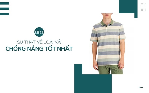 SỰ THẬT VỀ LOẠI VẢI CHỐNG NẮNG TỐT NHẤT