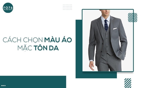 CÁCH CHỌN MÀU ÁO MẶC TÔN DA