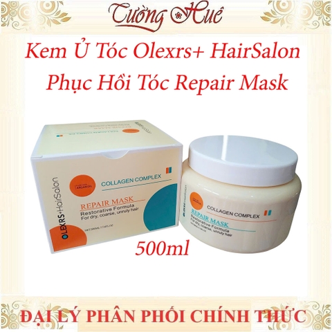 Kem Ủ Tóc Olexrs+ HairSalon Phục Hồi Tóc Repair Mask - 500ml