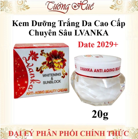 Kem Dưỡng Trắng Da Cao Cấp Chuyên Sâu LVANKA - 20g