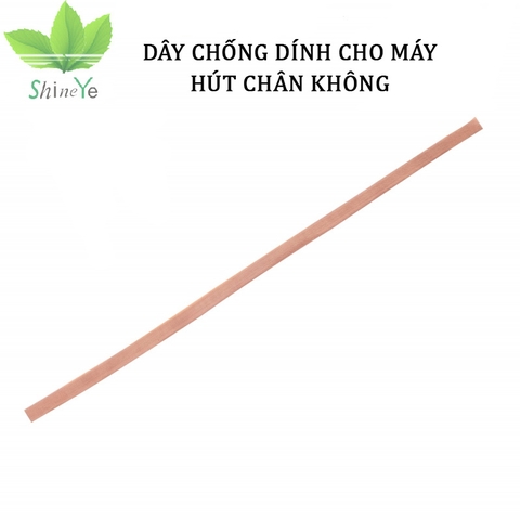 Dải dây chống dính cho máy hút chân không