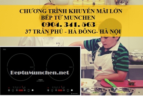 Chương trình khuyến mãi bếp từ Munchen