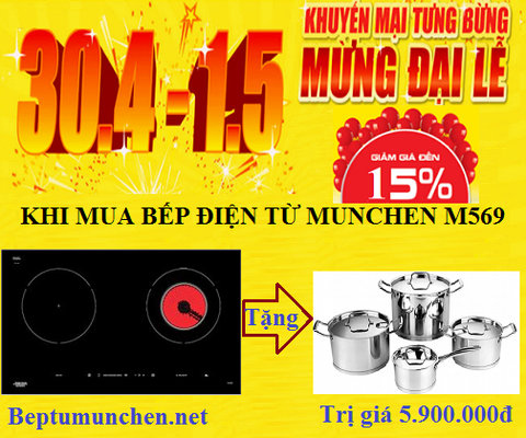 Bếp điện từ Munchen M569 bùng nổ khuyến mại trong tháng 4