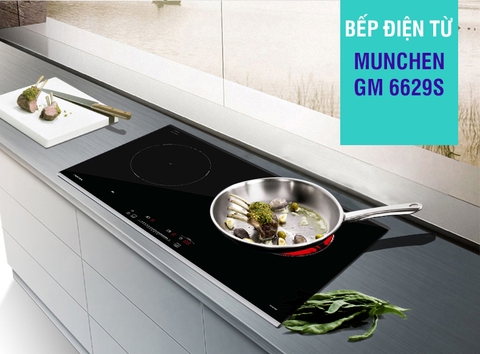 Bếp điện từ Munchen GM 6629S có gì đặc biệt hấp dẫn ?