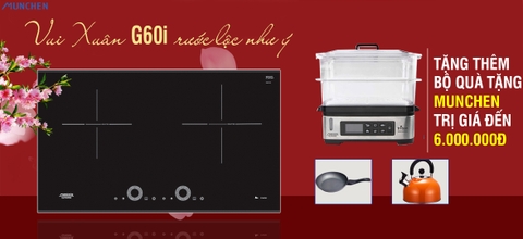 Bếp từ Munchen G60I giá rẻ nay giảm giá lại còn rẻ hơn? Tham khảo ngay!