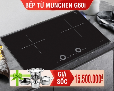 Giá bếp từ Munchen G60i hiện tại như thế nào? khuyến mãi những gì?