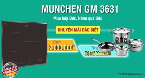 Sắm ngay bếp từ Munchen GM3631 nhân dịp cuối năm, nhận vô vàn ưu đãi