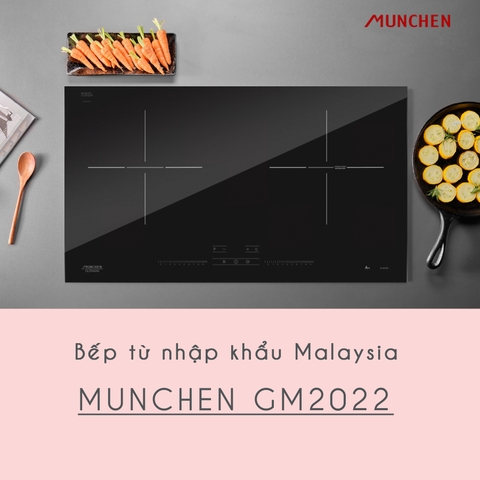 7 Lý do nên mua bếp từ Munchen GM2022