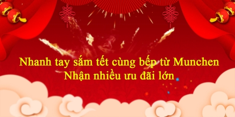 Đã có hàng nghìn khách hàng sắm tết cùng bếp từ Munchen, bạn thì sao?