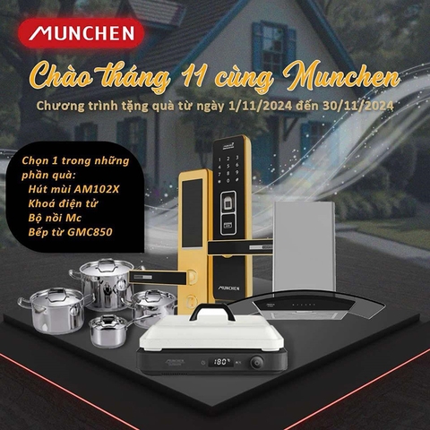 Thông tin khuyến mãi tháng 11/2024 khi mua bếp Munchen