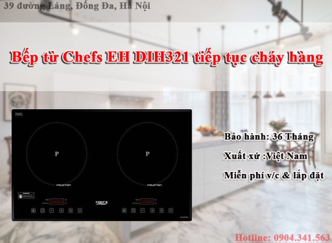 Bếp từ Chefs EH DIH321 tiếp tục cháy hàng