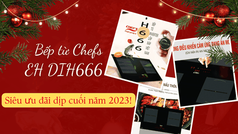 Bếp từ Chefs EH DIH666 giảm giá cực 