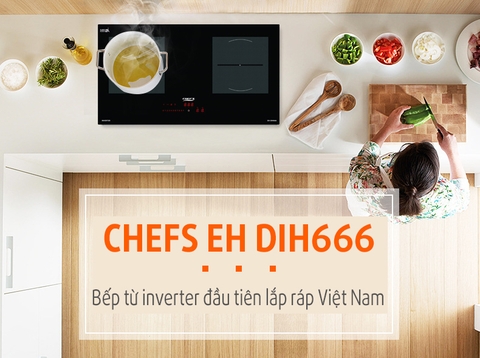 Đánh giá bếp từ Chefs EH DIH666:  tự hào sản phẩm mang 