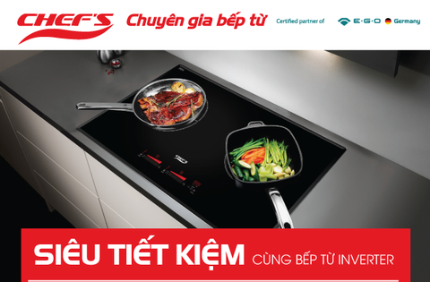 Những chức năng đun nấu siêu tiết kiệm của các mẫu bếp từ chefs