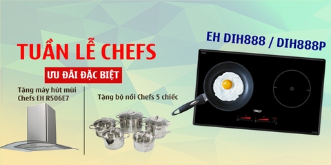 Tuần lê đặc biệt khuyến mại Chefs