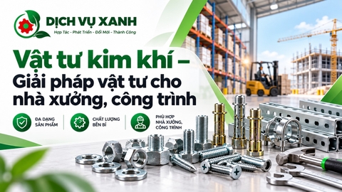 Vật tư kim khí – Giải pháp vật tư cho công xưởng, nhà máy