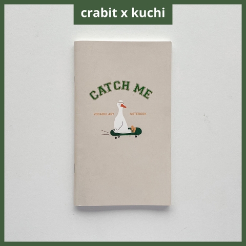Sổ học từ vựng Catch me - Crabit x Kuchi - Great like Goose