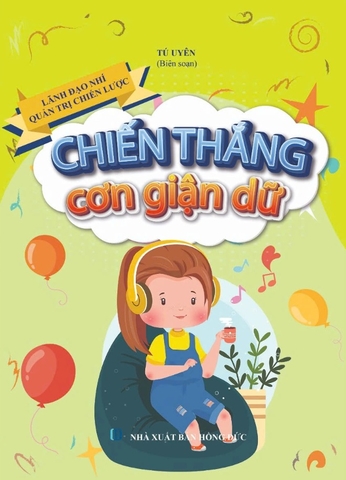 Sách Kỹ Năng - Chiến Thắng Cơn Giận Dữ