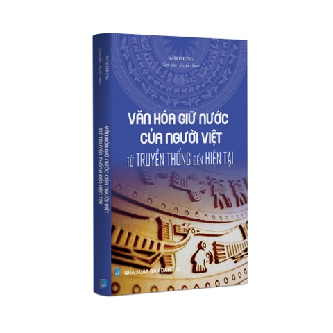 Sách lịch sử - Văn hóa giữ nước của người Việt từ truyền thống đến hiện tại