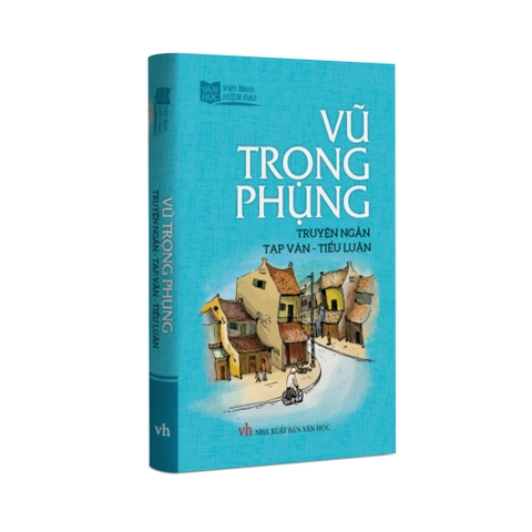 Sách Văn Học - Vũ Trọng Phụng truyện ngắn, tạp văn, tiểu luận - khổ nhỏ