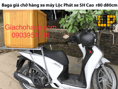 Baga giá chở hàng xe máy Lộc Phát xe SH CAO, r80d80cm