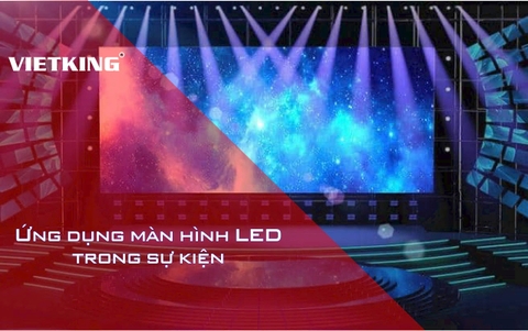 Ứng Dụng Màn Hình LED Sự Kiện – Giải Pháp Trình Chiếu Hiện Đại