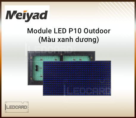 Module Led P10 Outdoor Meiyad (Xanh dương)