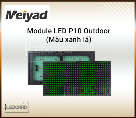 Module Led P10 Outdoor Meiyad (Xanh lá)