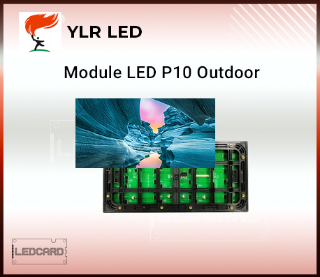 Module Led P10 Ngoài trời Full Color YLR