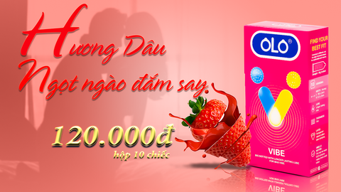 BAO CAO SU OLO VIBE GÂN GAI LỚN CHỐNG XUẤT TINH SỚM