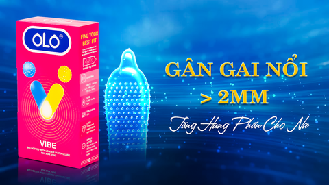 BAO CAO SU OLO VIBE GÂN GAI LỚN CHỐNG XUẤT TINH SỚM