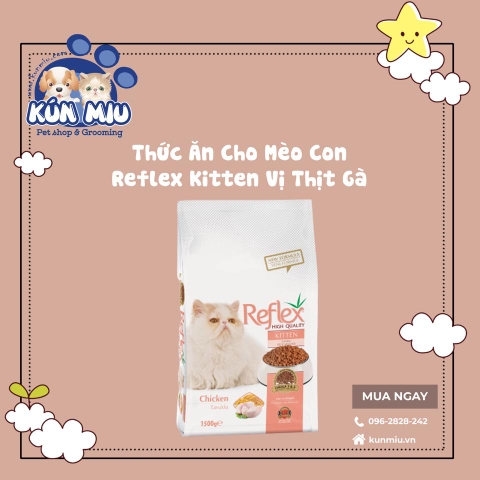 Thức ăn cho mèo con REFLEX KITTEN vị thịt gà