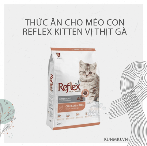 Thức ăn cho mèo con REFLEX KITTEN vị thịt gà