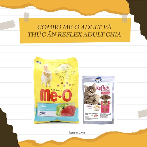 Combo thức ăn Me-o Adult và Reflex Adult chia