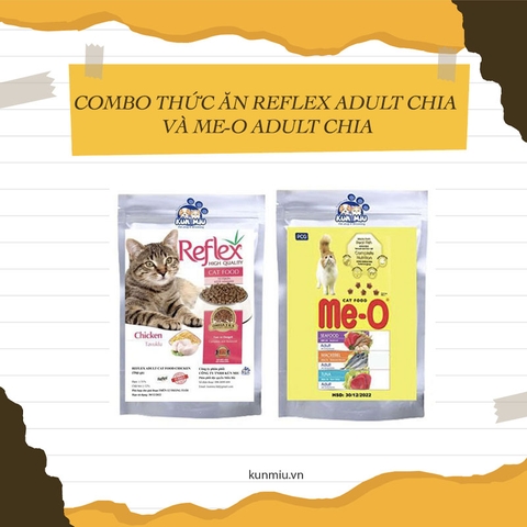 Combo thức ăn REFLEX ADULT chia và Me-o Adult chia