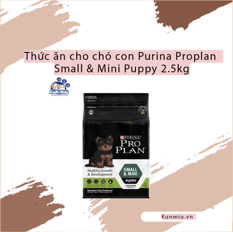 Thức ăn cho chó con Purina Proplan Small & Mini Puppy 2.5kg