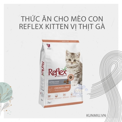 Thức ăn cho mèo con REFLEX KITTEN vị thịt gà