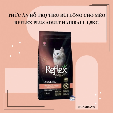 Thức ăn cho mèo trưởng thành hỗ trợ tiêu búi lông REFLEX PLUS ADULT HAIRBALL 1,5kg