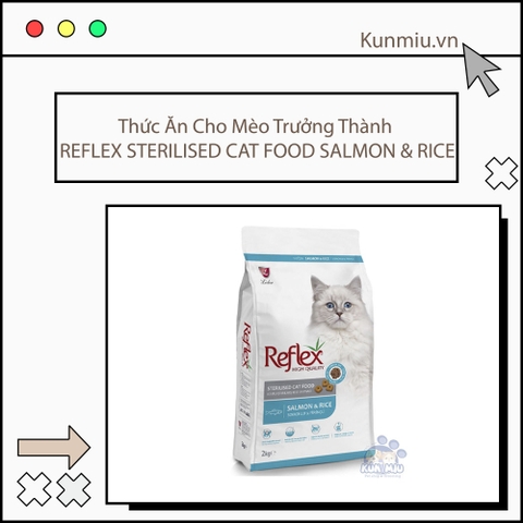 Thức ăn cho mèo trưởng thành REFLEX STERILISED CAT FOOD SALMON & RICE