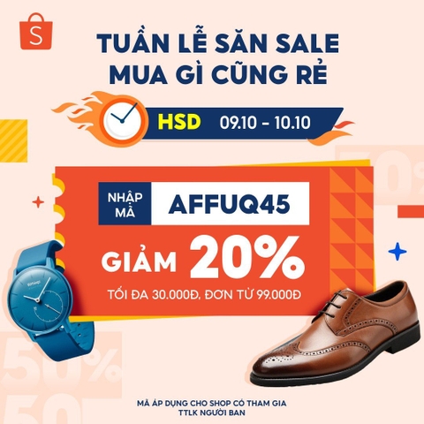 TUẦN LỄ SĂN SALE, MUA GÌ CŨNG RẺ CÙNG SHOPEE