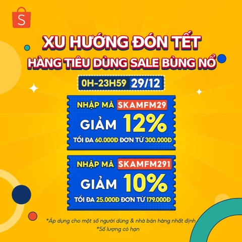 29.12 XU HƯỚNG ĐÓN TẾT - HÀNG TIÊU DÙNG SALE BÙNG NỔ