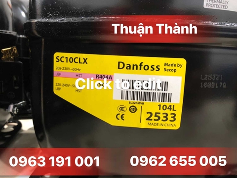 Máy nén tủ lạnh SC10CLX (R404/507) 1/3HP 230W/220V