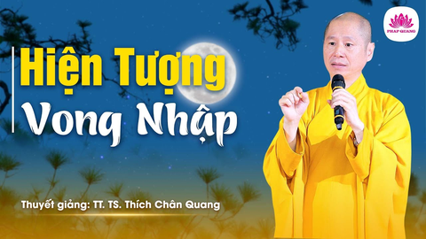 HIỆN TƯỢNG VONG NHẬP (Trích bài giảng 