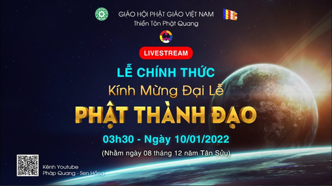 Livestream Lễ Chính Thức Đại Lễ Phật Thành Đạo 2022 - Thiền Tôn Phật Quang